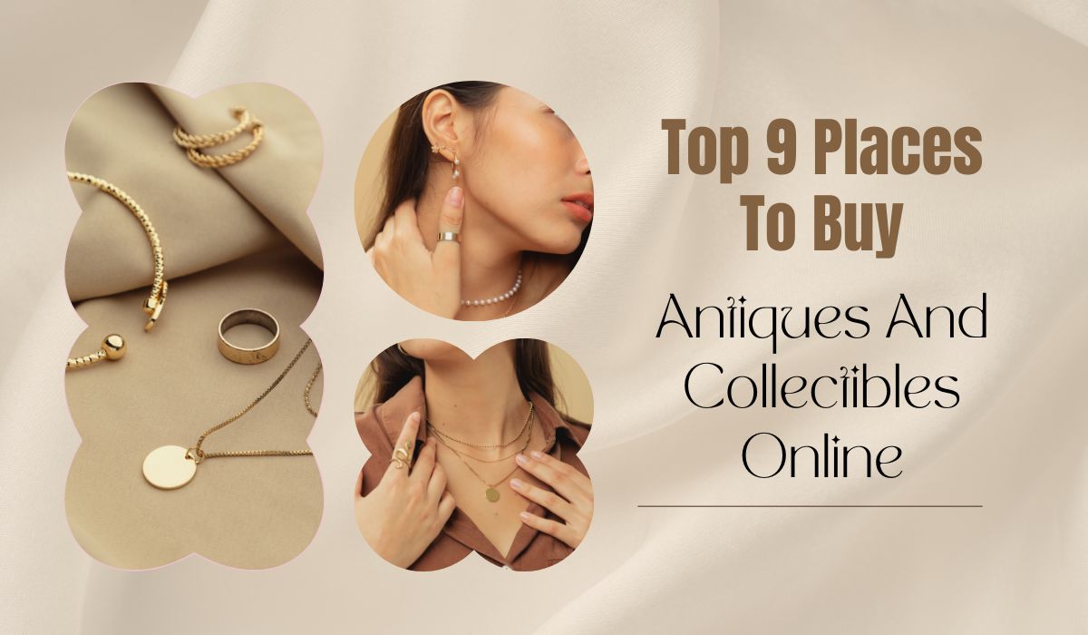 Top 9 Places to Buy Antiques And Collectibles Online - Blog Banner