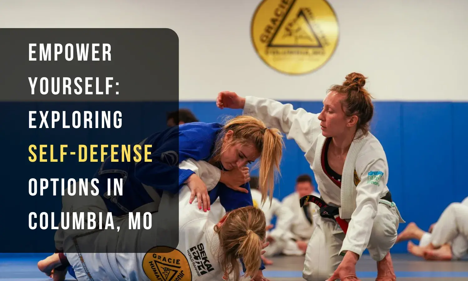 Empower Yourself Exploring Self-Defense Options in Columbia, MO Blog Cover Image